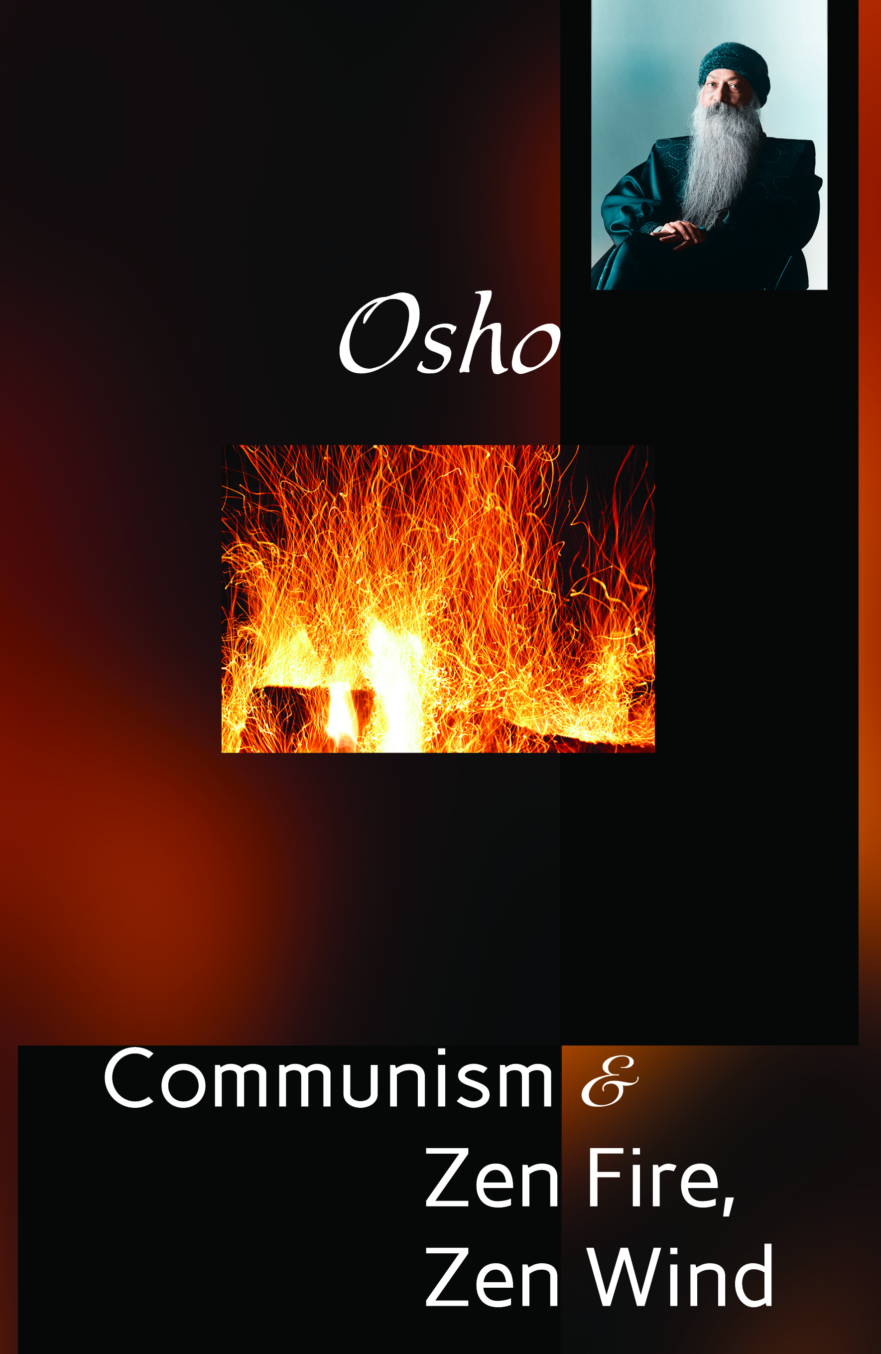 Communism & Zen Fire, Zen Wind