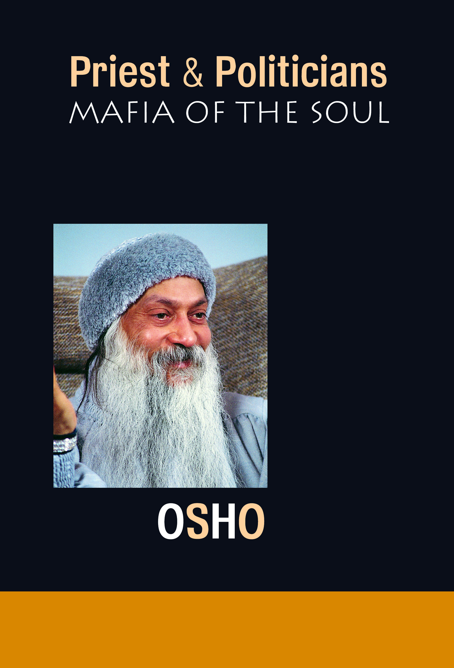 Priest & Politicians Mafia Of The Soul
