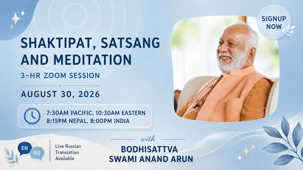 Shaktipat, Meditation & Satsang with Swami Anand Arun